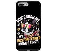 Don't Rush Me My Boston Terrier Comes First Quote Coque pour iPhone 7 Plus/8 Plus