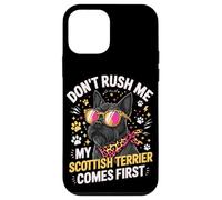 Don't Rush Me My Scottish Terrier Comes First Coque pour iPhone 12 Mini