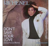 Don't Save Your Love (Joined Forces Remix, 7:15min, 1987) [Import]