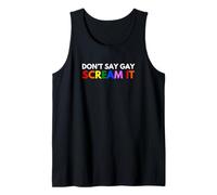 Don't Say Gay Scream It Déclaration LGBTQ+ Gay Pride Parade Débardeur