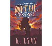 Don't Say Her Name