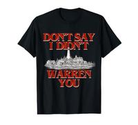 Don't Say I Didn't Warren You Lighthouse Coastal Humor T-Shirt Graphique avec Valeur