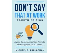 Don't Say That at Work