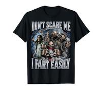 Don't Scare Me I Fart Easily T-Shirt