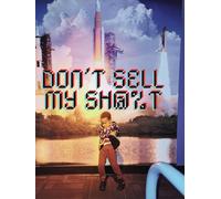 Don't Sell My Sh@%t.: No Less Than