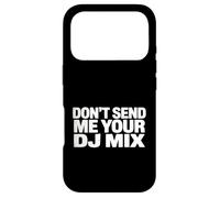 Don't Send Me Your DJ Mix Techno House Raver Festival Berlin Coque pour iPhone 17 Pro