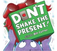 Dont Shake the Present by Bill Cotter Bill Cotter (Auteur)