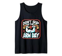 Don't Skip The Arm Day Gym Strength Bodybuilder |----- Débardeur