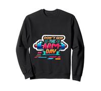 Don't Skip The Arm Day Gym Strength Bodybuilder |------ Sweatshirt