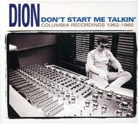 Don't Start Me Talkin': Columbia Recordings 1962-1965 by Dion