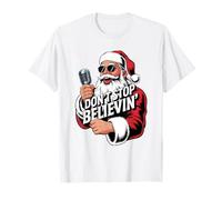 Don't Stop Believin Funny Karaoké Santa Clause Christmas T-Shirt