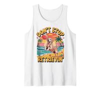 Don't Stop Retrieving Golden Retriever Chien Lover Vet Drôle Débardeur