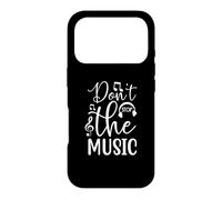 Don't Stop The Music Band Rock Musician Song Musical Coque pour iPhone 17 Pro