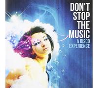 Don't Stop The Music: Disco Experience/Various