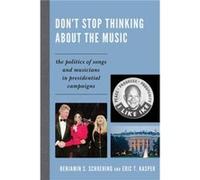 Dont Stop Thinking About the Music by Eric T. Kasper Eric T. Kasper (Auteur)
