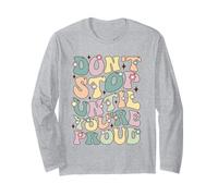 Don't Stop Until You're Proud Motivational Inspirational Inspirational Manche Longue