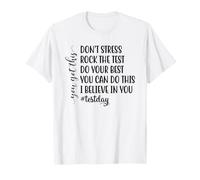 Don't Stress Rock The Test : Motivation des étudiants à l'examen T-Shirt