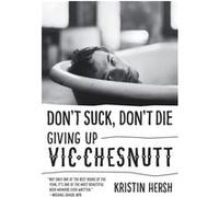 Dont Suck Dont Die by Kristin Hersh Kristin Hersh, Amanda Petrusich (Auteur)