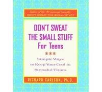 Don't Sweat the Small Stuff for Teens Journal Richard Carlson (Auteur)
