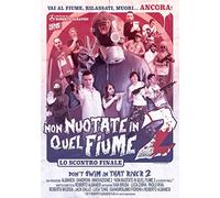 Don't Swim In That River 2 ( Non nuotate in quel fiume 2: Lo scontro finale ) [ NON-USA FORMAT, PAL, Reg.0 Import - Italy ]