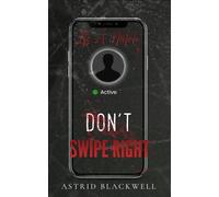 Don't Swipe Right - Astrid Blackwell - Windy Harbor Books - ebook (ePub) - Livre