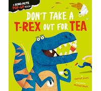 Harriet Evans – Don't Take a T-Rex Out For Tea