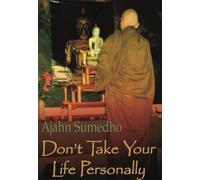 Don't Take Your Life Personally