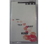Don't Talk Just Kiss