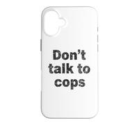 Don't Talk to Cops | Connaissez Vos Droits - Distressed Coque pour iPhone 16 Plus