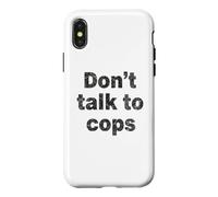 Don't Talk to Cops | Connaissez Vos Droits - Distressed Coque pour iPhone X/XS