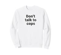 Don't Talk to Cops | Connaissez Vos Droits - Distressed Sweatshirt