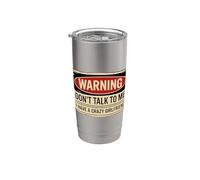 Don't Talk To Me I Have A Crazy Girlfriend Gobelet isotherme en acier inoxydable double paroi
