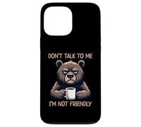 Don't Talk to Me I'm Not Friendly Coque pour iPhone 13 Pro Max