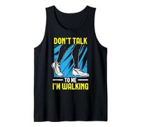 Don't Talk to Me I'm Walking Cardio Fitness Exercice Walk Débardeur