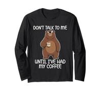Don't Talk to Me Until I've Had My Coffee Manche Longue