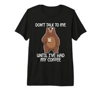 Don't Talk to Me Until I've Had My Coffee T-Shirt Haut de Gamme