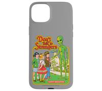 Don't Talk to Strangers Alien UFO Retro Funny Adult Humor Coque pour iPhone 15 Plus
