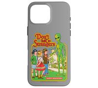 Don't Talk to Strangers Alien UFO Retro Funny Adult Humor Coque pour iPhone 16 Pro Max