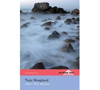 Don't Tell Anyone (The Hollyridge Press Chapbook Series)