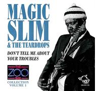 Don'T Tell Me About Your Troubles-the Zoo Bar Collection Volume 1