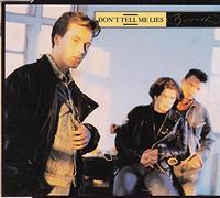 Don't Tell me Lies [Import]