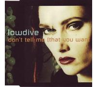Don't Tell Me -That You Want Me