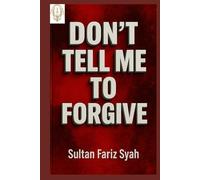 Don't Tell Me To Forgive: The Little Martyrs of Aceh, Memoir Series - Rumoh Geudong - House of Screams,