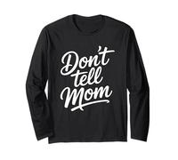 Don't Tell Mom Manche Longue