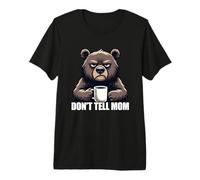 Don't Tell Mom T-Shirt Haut de Gamme