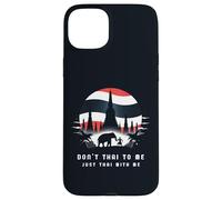 Don't Thai to Me Just Thai with Me Thaïlande Khmer Conflict Coque pour iPhone 15 Plus