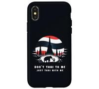 Don't Thai to Me Just Thai with Me Thaïlande Khmer Conflict Coque pour iPhone X/XS