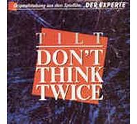 Don't think twice ('Der Experte', 1988) / Vinyl single [Vinyl-Single 7'']