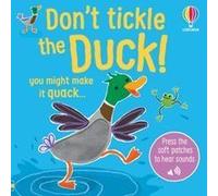Don't Tickle The Duck!