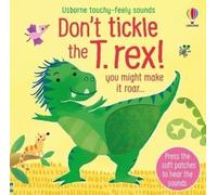 Don't Tickle The T. Rex!